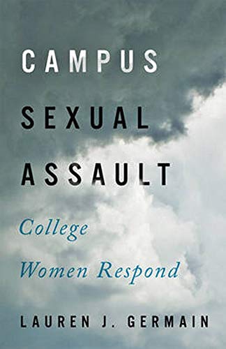 Imagen de archivo de Campus Sexual Assault: College Women Respond a la venta por BooksRun
