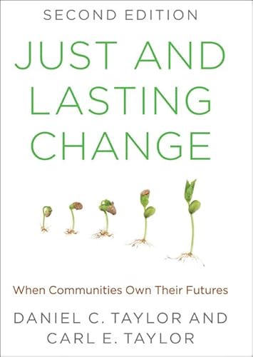 Imagen de archivo de Just and Lasting Change a la venta por Blackwell's