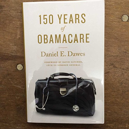 9781421419633: 150 Years of ObamaCare