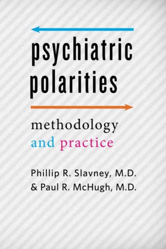 9781421419763: Psychiatric Polarities: Methodology and Practice