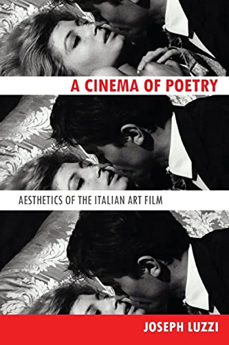Stock image for Cinema of Poetry: Aesthetics of the Italian Art Film for sale by ThriftBooks-Dallas