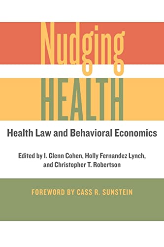 Stock image for Nudging Health: Health Law and Behavioral Economics for sale by HPB-Red