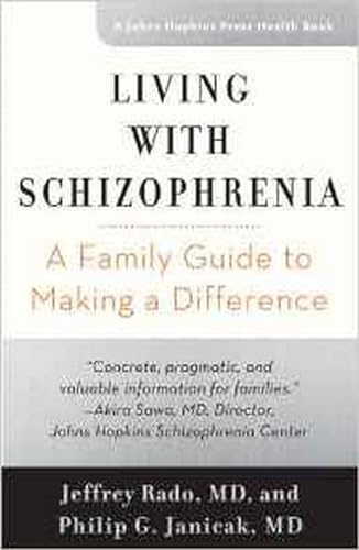 Beispielbild fr Living with Schizophrenia: A Family Guide to Making a Difference (A Johns Hopkins Press Health Book) zum Verkauf von BooksRun