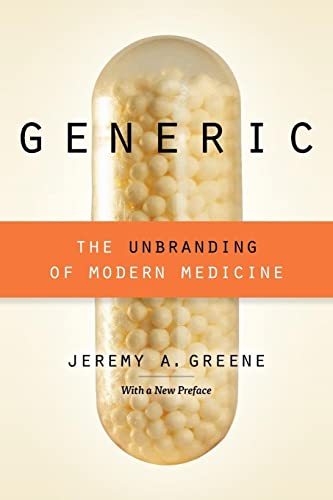 Stock image for Generic: The Unbranding of Modern Medicine for sale by Decluttr