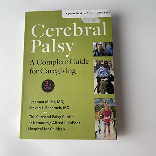 Stock image for Cerebral Palsy: A Complete Guide for Caregiving (A Johns Hopkins Press Health Book) for sale by BooksRun