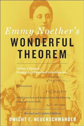 9781421422671: Emmy Noether's Wonderful Theorem