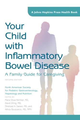 9781421423517: Your Child with Inflammatory Bowel Disease: A Family Guide for Caregiving (A Johns Hopkins Press Health Book)