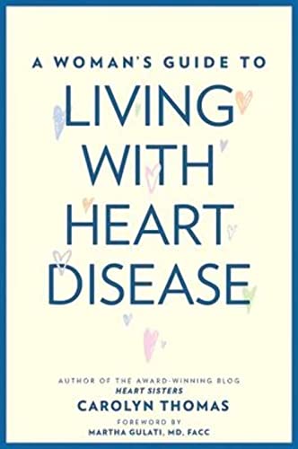 Beispielbild fr A Woman`s Guide to Living with Heart Disease zum Verkauf von WorldofBooks