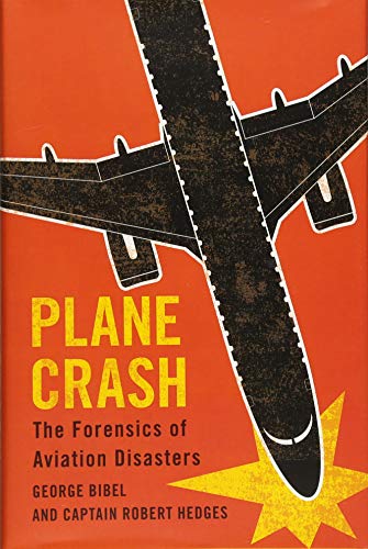 Stock image for Plane Crash: The Forensics of Aviation Disasters for sale by HPB-Emerald
