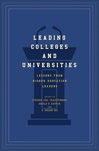 Stock image for Leading Colleges and Universities: Lessons from Higher Education Leaders for sale by SecondSale