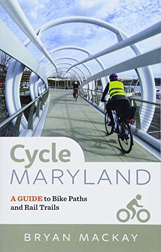 Stock image for Cycle Maryland: A Guide to Bike Paths and Rail Trails for sale by ThriftBooks-Dallas