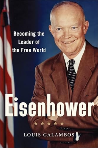 Stock image for Eisenhower: Becoming the Leader of the Free World for sale by Wonder Book