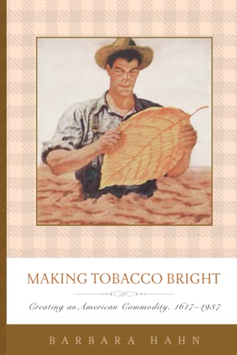 Beispielbild fr Making Tobacco Bright zum Verkauf von Blackwell's