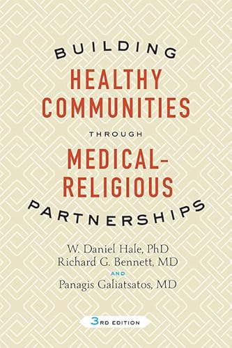 9781421425801: Building Healthy Communities Through Medical-Religious Partnerships