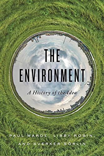 Imagen de archivo de The Environment : A History of an Idea a la venta por Better World Books: West