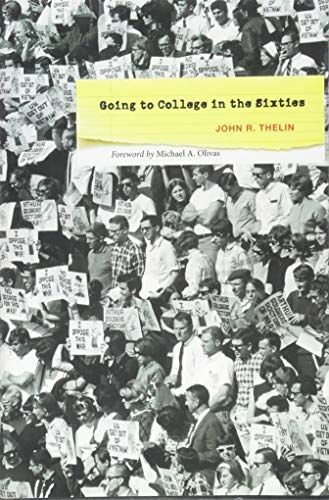 Stock image for Going to College in the Sixties for sale by SecondSale