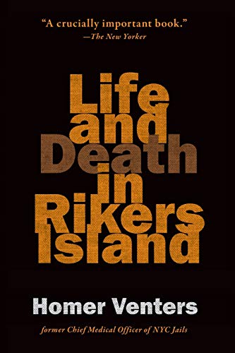 Stock image for Life and Death in Rikers Island for sale by BooksRun
