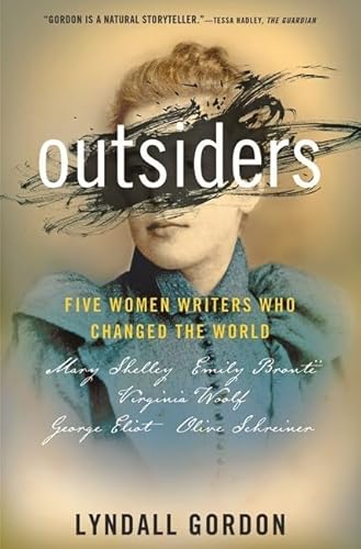 Stock image for Outsiders : Five Women Writers Who Changed the World for sale by Better World Books