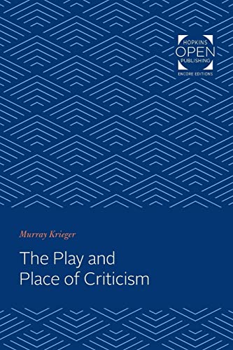 Stock image for The Play and Place of Criticism for sale by Blackwell's