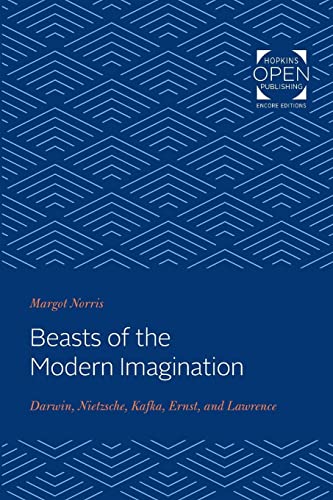 Stock image for Beasts of the Modern Imagination: Darwin, Nietzsche, Kafka, Ernst, and Lawrence for sale by HPB-Red