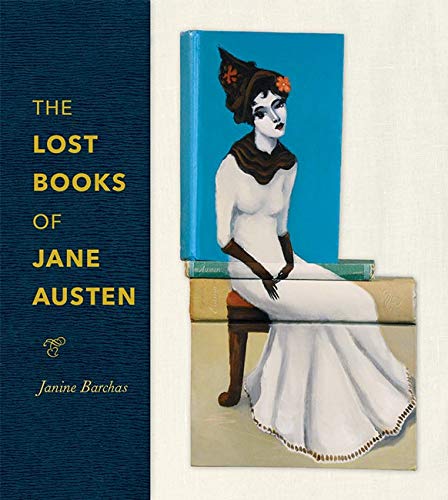 Beispielbild fr The Lost Books of Jane Austen zum Verkauf von ThriftBooks-Atlanta