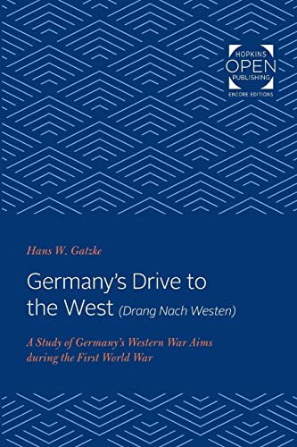 Stock image for Germany's Drive to the West (Drang Nach Westen) for sale by Blackwell's