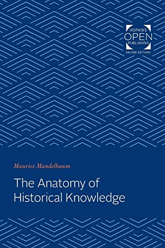 Beispielbild fr The Anatomy of Historical Knowledge zum Verkauf von Blackwell's