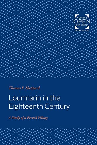 Beispielbild fr Lourmarin in the Eighteenth Century: A Study of a French Village (The Johns Hopkins University Studies in Historical and Political Science) zum Verkauf von Chiron Media