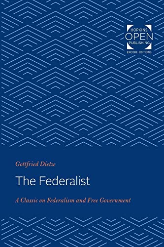 9781421434704: The Federalist: A Classic on Federalism and Free Government