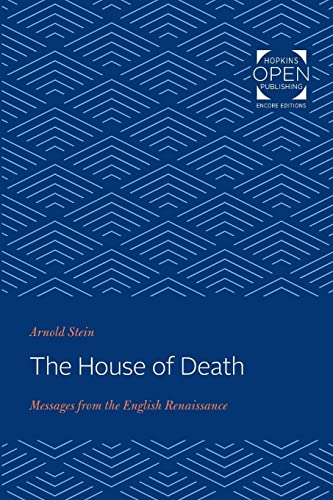 9781421434889: The House of Death: Messages from the English Renaissance
