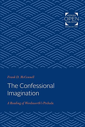 Beispielbild fr The Confessional Imagination: A Reading of Wordsworth's Prelude zum Verkauf von Chiron Media