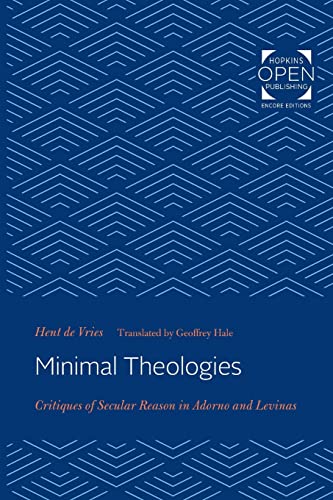 9781421437484: Minimal Theologies: Critiques of Secular Reason in Adorno and Levinas