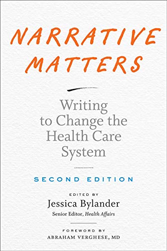 9781421437545: Narrative Matters: Writing to Change the Health Care System
