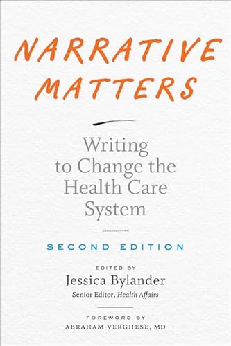 9781421437545: Narrative Matters: Writing to Change the Health Care System