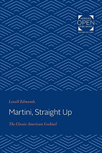9781421437675: Martini, Straight Up: The Classic American Cocktail