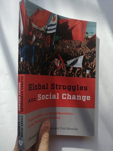 Stock image for Global Struggles and Social Change: From Prehistory to World Revolution in the Twenty-First Century for sale by HPB-Diamond