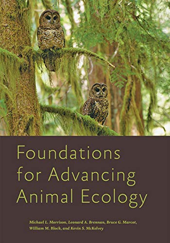 Imagen de archivo de Foundations for Advancing Animal Ecology (Wildlife Management and Conservation) a la venta por Goodwill of Colorado