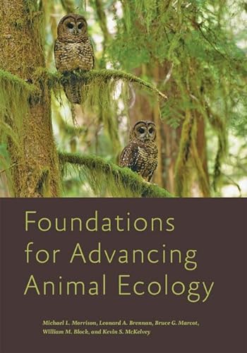 Stock image for Foundations for Advancing Animal Ecology (Wildlife Management and Conservation) for sale by Goodwill of Colorado