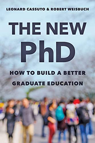 9781421439761: The New PhD: How to Build a Better Graduate Education