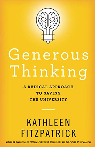 9781421440057: Generous Thinking: A Radical Approach to Saving the University