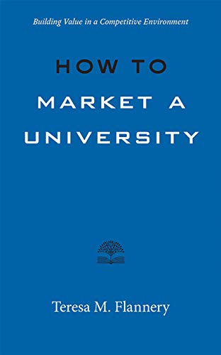 Imagen de archivo de How to Market a University a la venta por Blackwell's