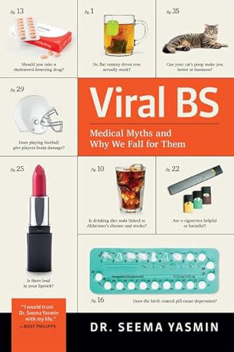 Stock image for Viral BS: Medical Myths and Why We Fall for Them for sale by Dream Books Co.
