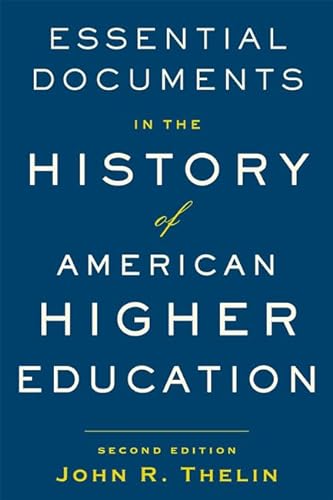 Stock image for Essential Documents in the History of American Higher Education for sale by BooksRun