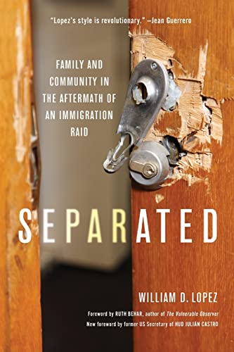 9781421441788: Separated: Family and Community in the Aftermath of an Immigration Raid