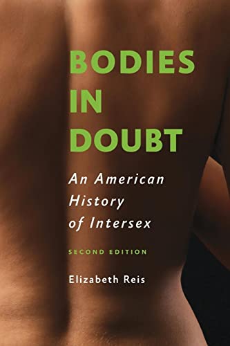 Imagen de archivo de Bodies in Doubt: An American History of Intersex a la venta por BooksRun