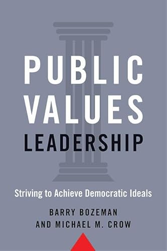 Beispielbild fr Public Values Leadership: Striving to Achieve Democratic Ideals zum Verkauf von HPB-Red