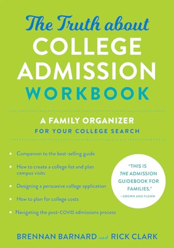 Stock image for The Truth about College Admission Workbook: A Family Organizer for Your College Search for sale by Goodwill of Colorado