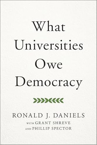 Imagen de archivo de What Universities Owe Democracy a la venta por Sequitur Books