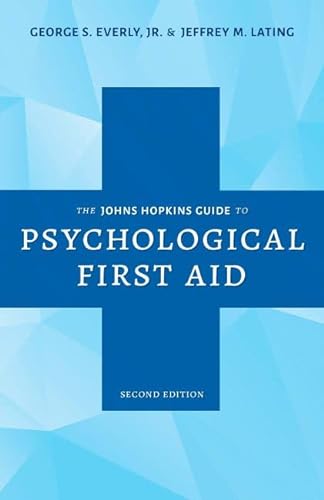 Beispielbild fr The Johns Hopkins Guide to Psychological First Aid zum Verkauf von Blackwell's