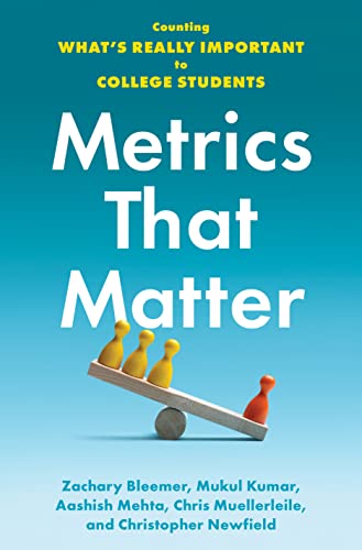 9781421445731: Metrics That Matter: Counting What's Really Important to College Students